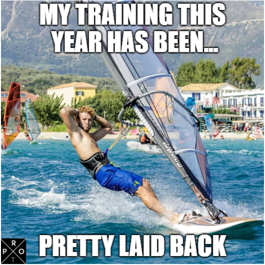"My training this year has been - pretty laid back"
